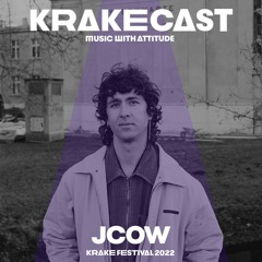 KrakeCast 034: JCow (Live At Krake Festival 2022)