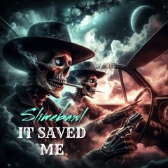 IT SAVED ME (Prod. Hydrawater)