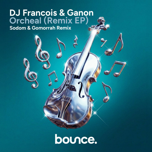 DJ Francois & Ganon - Orcheal (Sodom & Gomorrah Remix) (BOUNCE)