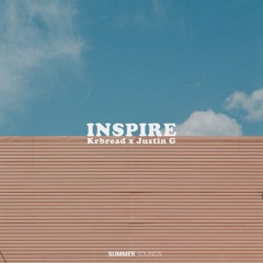 Krbread X Justin G - Inspire [Summer Sounds Release]