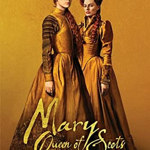 Stream +( Mary Queen Of Scots, tieIn , The True Life of Mary Stuart
