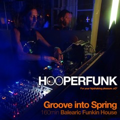 Groove into Spring HOOPERFUNK MMXXI