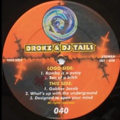 Drokz Tails - What s Up With The Underground