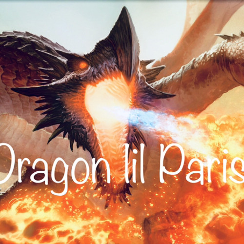 Stream DRAGON lil paris by lil paris | Listen online for free on SoundCloud