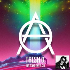 Roulette Radio Takeover #25 (Trish. O Guest Mix)