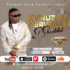 Xviruz ft Merveille- El shaddai