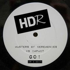 (FREE DOWNLOAD) Masters of Ceremonies Vs Impact - Go! (Mr D Edit)