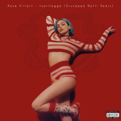 Rose Villain - fuorilegge (Giuseppe Notti Remix)[FILTERED 4 SC]