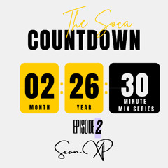 The Soca Countdown Mix Series Ep.2