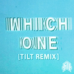 DRAKE - WHICH ONE [TILT REMIX]