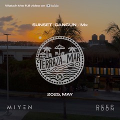SUNSET TERRAZA DEL MAR - DEEP ROOM SERIES