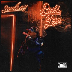 Soulzay - Building A Legacy (Prod. Isvvc)