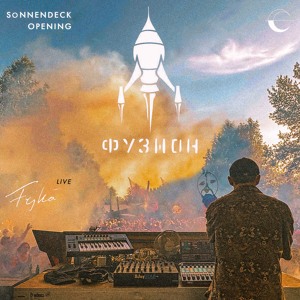 Fejká LIVE | Sonnendeck Opening | Fusion 2026