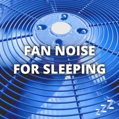 10 Hour Loop of Fan Noise for Sleeping (Loopable, No Fade)