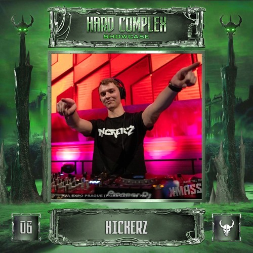 HARD COMPLEX SHOWCASE | #06 | KICKERZ