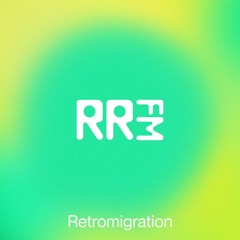 RRFM • Retromigration • 01-05-2025