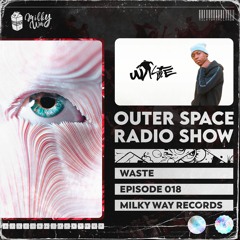 Outer Space Radio Show 018: Waste