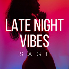 Late Night Vibes