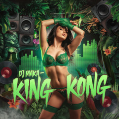 Dj Maka - King Kong ( Previa )