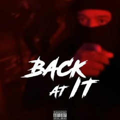 Lil Dreeze Swol & Big Dunc - Back At It [prod. Lil Dreeze Swol]