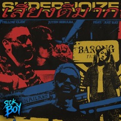 Yellow Claw & Juyen Sebulba - Supernoize  ( Sick Boy Hard Edit ) BUY = FD SUPPORT BY NATSUMI