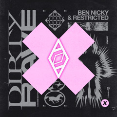Ben Nicky & Restricted - Dirty Rave (Rave Heaven Gabber Edit)