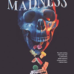 [ACCESS] EPUB 📖 Candy Coated Madness by  Jeff Strand [EPUB KINDLE PDF EBOOK]