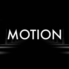 MOTION