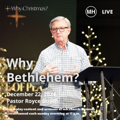 Why Bethlehem - Royce Gooch