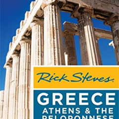 VIEW EPUB 📧 Rick Steves Greece: Athens & the Peloponnese by  Rick Steves [EBOOK EPUB