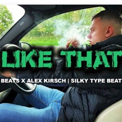 SILKY X RM - LIKE THAT