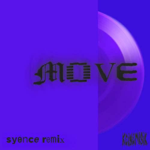 move (syence remix) [instrumental]