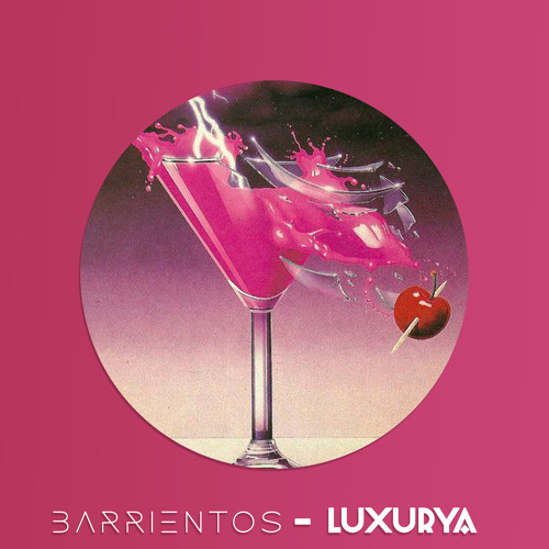 Barrientos - Luxurya