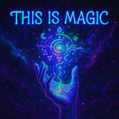 THIS IS MAGIC