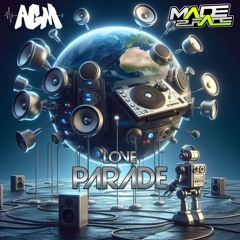AGM & Made2Fade - Love Parade (Sample)