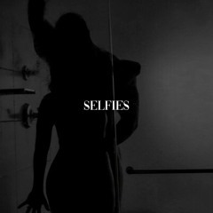 Selfies