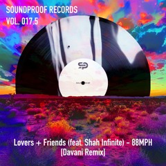 Lovers + Friends (Davani Remix) [feat. Shah Infinite]
