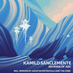 PREMIERE: Kamilo Sanclemente - Revenge of Jedi [Deepwibe Underground]