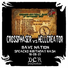 Crossphaser vs Hellcreator @ Rave Nation - Speacko Birthday Bash | 18/09/21 | Somewhere | NLD