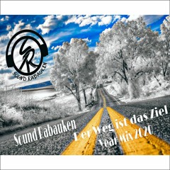Sound Rabauken - "Der Weg ist das Ziel"│Year Mix 2020 (31.12.2020)