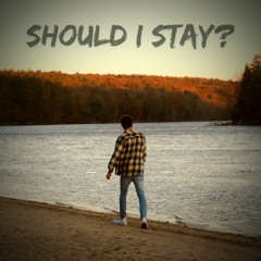 Should I Stay? feat. Shoota Perk