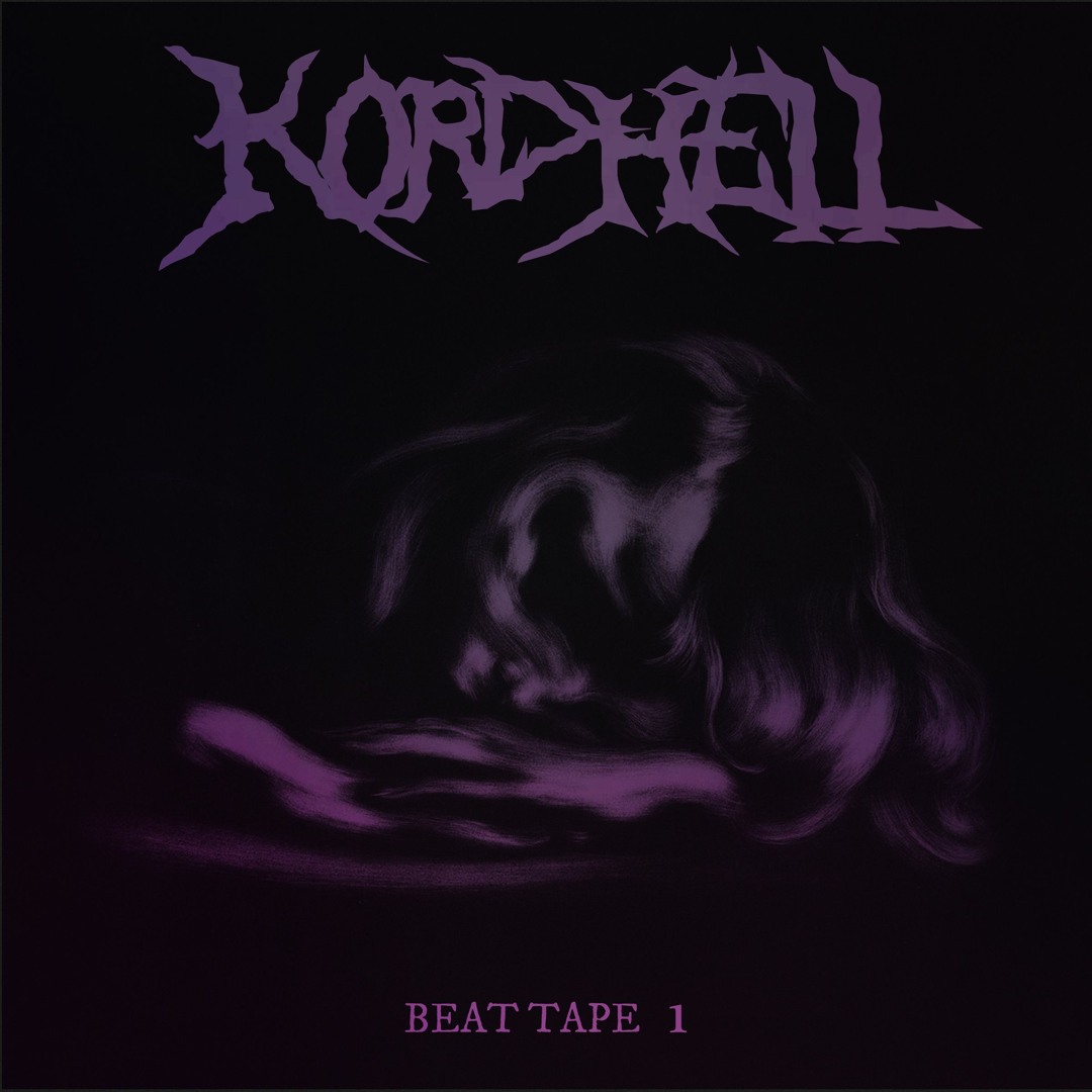 Stream KORDHELL | Listen to KORDHELL - BEAT TAPE 1 playlist online