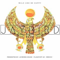 JAYBIRD • WALK AND BE HAPPY