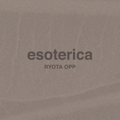 Esoteric (feat. Go Max Goda )