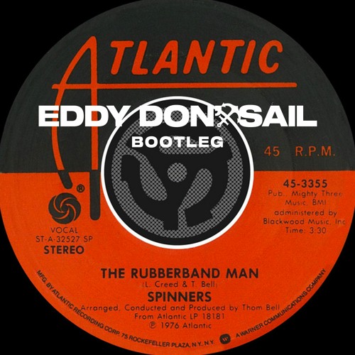 Stream The Spinners - The Rubberband Man (Eddy Don't Sail Bootleg)[Free  Download] by Eddy Don't Sail | Listen online for free on SoundCloud