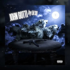 Lil 30 - John Gotti