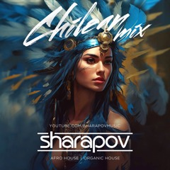 Sharapov - Chilean Mix