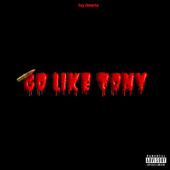 Go Like Tony