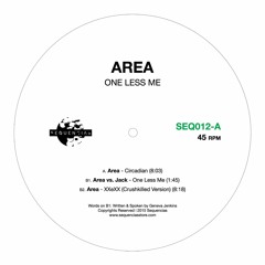 Area - One Less Me (SEQ012)