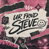UR FRND STEVE DEBUT SET | NIKUX x DIY RAVES | 5.8.26